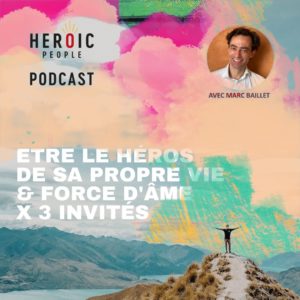 3Q°3Invités Podcast Heroic People-1